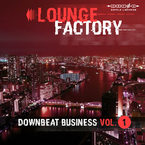LOUNGE FACTORY - DOWNBEAT BUSINESS