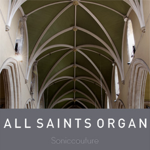 ALL SAINTS ORGAN