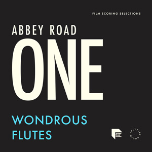 ABBEY ROAD ONE: WONDROUS FLUTES