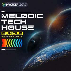 MELODIC TECH HOUSE BUNDLE (VOLS 1-3)