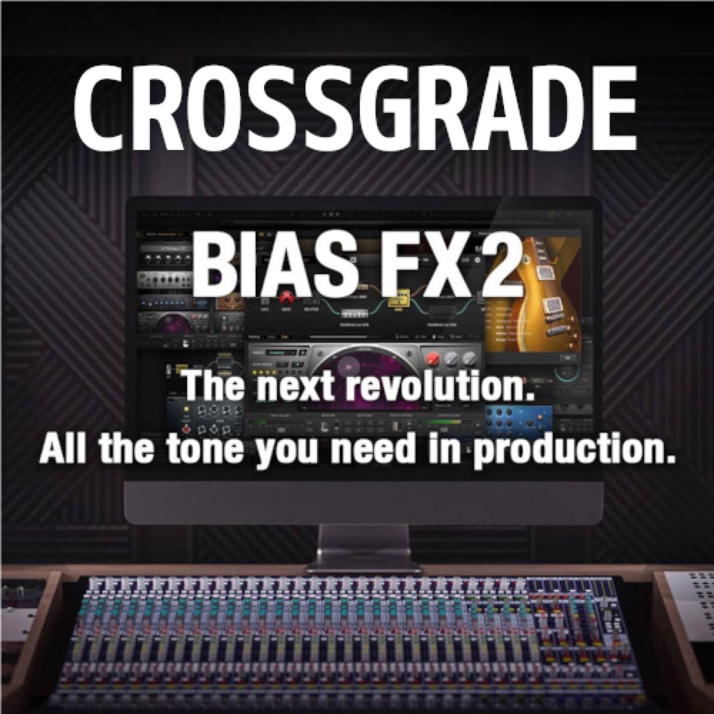 Crossgrade BIAS AMP 2 Pro to BIAS FX 2 Std