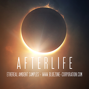 AFTERLIFE - ETHEREAL AMBIENT SAMPLES