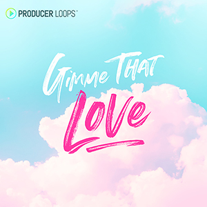 GIMME THAT LOVE