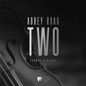 ABBEY ROAD TWO: ICONIC STRINGS CORE