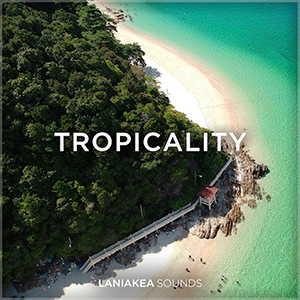 TROPICALITY