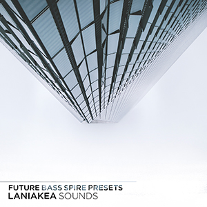 FUTURE BASS SPIRE PRESETS