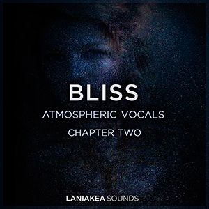 BLISS 2 ATMOSPHERIC VOCALS
