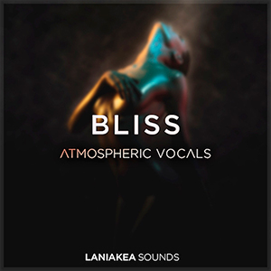 BLISS ATMOSPHERIC VOCALS