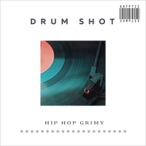 DRUM SHOT HIP HOP GRIMY