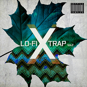 LO-FI X TRAP VOL 2
