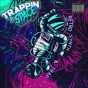 TRAPPIN IN SPACE