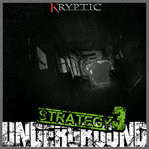UNDERGROUND STRATEGY 3