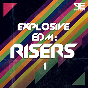 EXPLOSIVE EDM RISERS 1