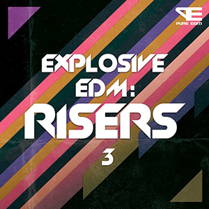 EXPLOSIVE EDM RISERS 3