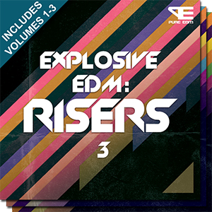 EXPLOSIVE EDM RISERS BUNDLE (VOLS 1-3)