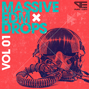 MASSIVE EDM DROPS VOL 1