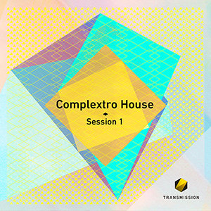COMPLEXTRO HOUSE SESSION 1