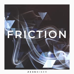 FRICTION