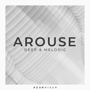 AROUSE - DEEP & MELODIC