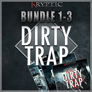 DIRTY TRAP BUNDLE