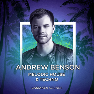 ANDREW BENSON MELODIC HOUSE & TECHNO