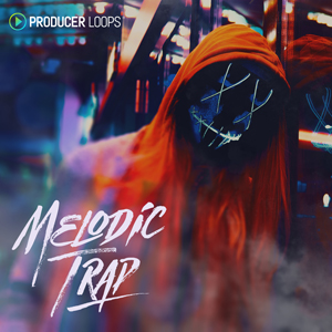 MELODIC TRAP