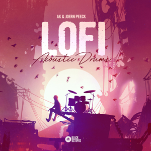 LOFI ACOUSTIC DRUMS BY AK & JOERN PEECK