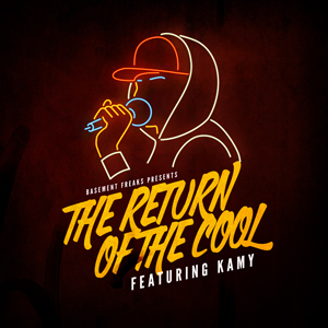 BASEMENT FREAKS PRESENTS THE RETURN OF THE COOL