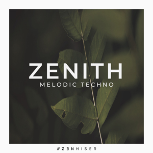 ZENITH - MELODIC TECHNO