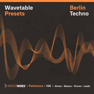 BERLIN TECHNO - WAVETABLE PRESETS
