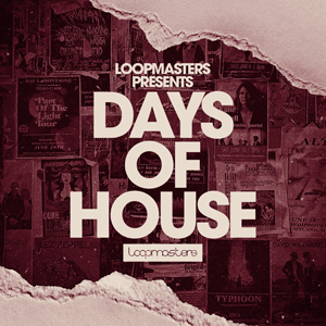 DAYS OF HOUSE