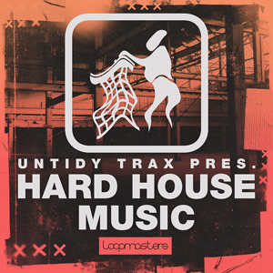 UNTIDY TRAX - HARD HOUSE MUSIC