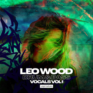 LEO WOOD - DRUM & BASS VOCALS VOL. 1