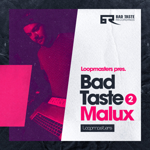 BAD TASTE RECORDINGS - MALUX