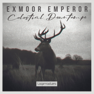 EXMOOR EMPEROR - CELESTIAL DOWNTEMPO