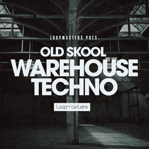 OLD SKOOL WAREHOUSE TECHNO