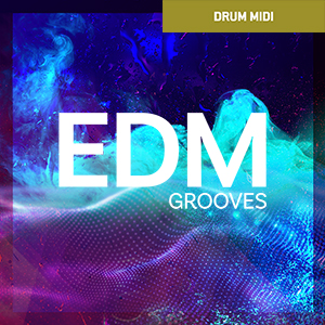 DRUM MIDI - EDM GROOVES