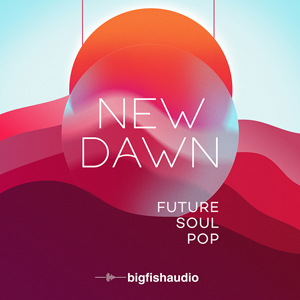 NEW DAWN - FUTURE SOUL POP
