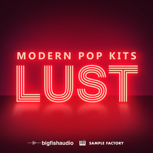 LUST - MODERN POP KITS