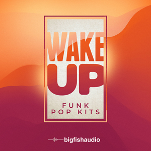 WAKE UP - FUNK POP KITS