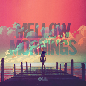 MELLOW MORNIGS - LOFI VIBES