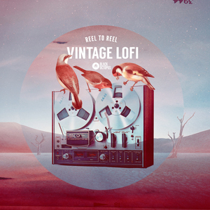 REEL TO REEL - VINTAGE LOFI
