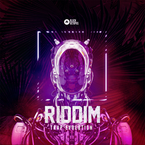 RIDDIM TRAP EVOLUTION