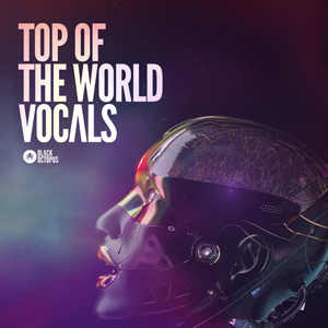 TOP OF THE WORLD VOCALS