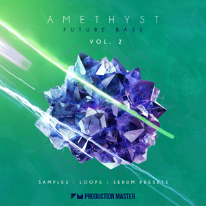 AMETHYST 2 - FUTURE BASS