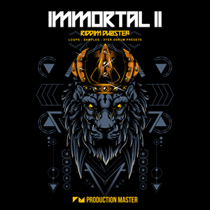 IMMORTAL 2 - RIDDIM DUBSTEP