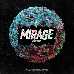 MIRAGE - WONK TRAP