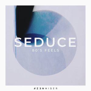 SEDUCE - 80'S FEELS