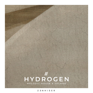 HYDROGEN - MELODIC HOUSE & TECHNO