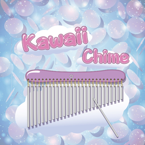 KAWAII CHIME